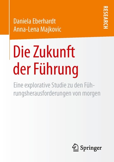 Die Zukunft der Führung - Anna-Lena Majkovic, Daniela Eberhardt