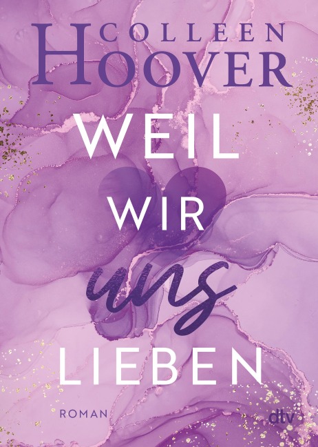 Weil wir uns lieben - Colleen Hoover