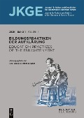 Cover-Bild zum Titel 'Bildungspraktiken der Aufklärung / Education practices of the Enlightenment' von ''