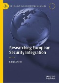 Researching European Security Integration - Kamil Zwolski