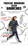 Cover-Bild zum Titel 'Tausche Wohnung gegen BahnCard' von 'Leonie Müller'