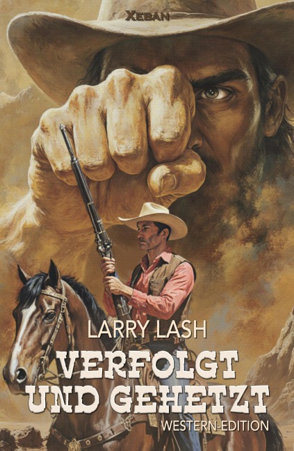 Verfolgt und gehetzt - Larry Lash