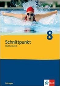 Schnittpunkt Mathematik - Ausgabe für Thüringen. Schülerbuch 8. Schuljahr - 