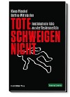  Tote schweigen nicht