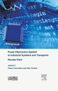 Cover-Bild zum Titel 'Power Electronics Applied to Industrial Systems and Transports, Volume 2' von 'Nicolas Patin'