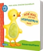 Cover-Bild zum Titel 'Hör mal, wie ich schnattern kann (Mein erstes Streichel-Soundbuch 1)' von 'Julia Rosenkranz'