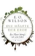 Cover-Bild zum Titel 'Die Hälfte der Erde' von 'Edward O. Wilson'
