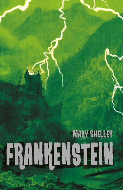 Frankenstein - Mary Shelley