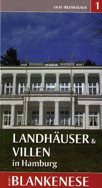 Landhäuser und Villen in Hamburg 1 - Blankenese - Olaf Irlenkäuser