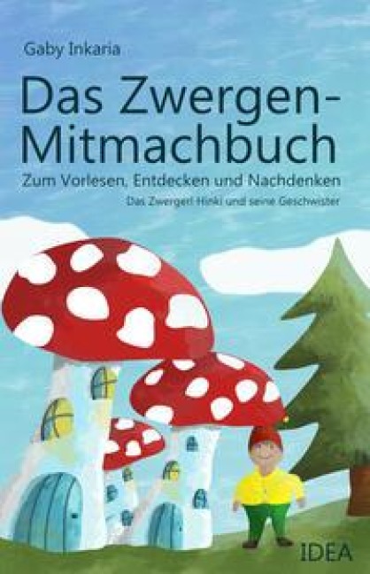 Das Zwergen-Mitmachbuch - Gaby Inkaria