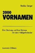 Cover-Bild zum Titel 'Zweitausend Vornamen' von 'Basilius Senger'