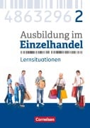 Cover-Bild zum Titel 'Ausbildung im Einzelhandel 2. Ausbildungsjahr - Allgemeine Ausgabe - Arbeitsbuch mit Lernsituationen' von 'Christian Fritz, Klaus Otte, Michael Piek, Markus Hillebrand, Claudia Simons-Kövér'