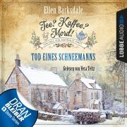 Cover-Bild zum Titel 'Tod eines Schneemanns - Nathalie Ames ermittelt - Tee? Kaffee? Mord!, Folge 6' von 'Ellen Barksdale'