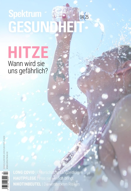 Spektrum Gesundheit 4/2025 - Hitze - Spektrum der Wissenschaft