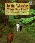 In the Woods: Who's Been Here? - Lindsay Barrett George