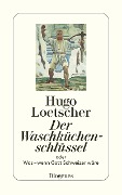 Cover-Bild zum Titel 'Der Waschküchenschlüssel' von 'Hugo Loetscher'