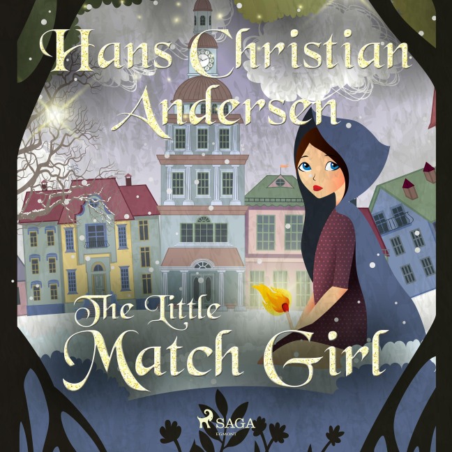 The Little Match Girl - H. C. Andersen