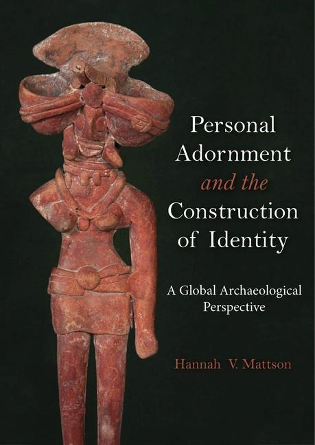Personal Adornment and the Construction of Identity - 
