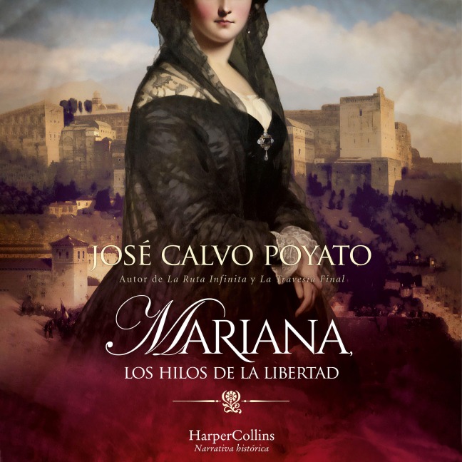 Mariana, los hilos de la libertad - José Calvo Poyato