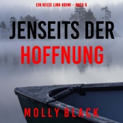 Cover-Bild zum Titel 'Jenseits der Hoffnung (Ein Reese Link-Krimi ¿ Buch 6)' von 'Molly Black'