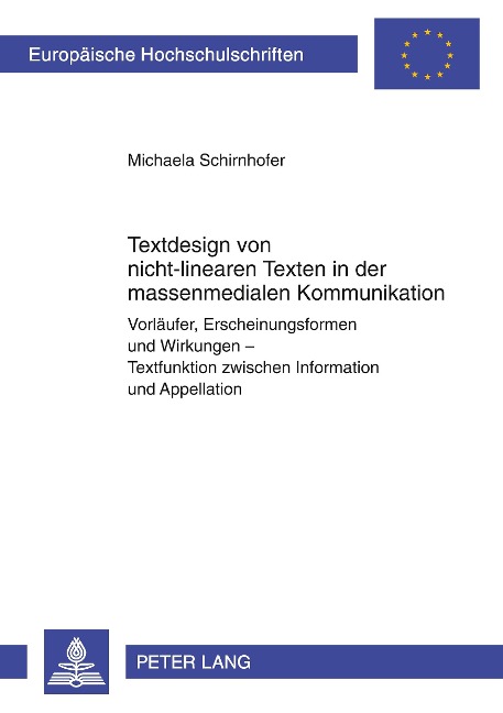 Textdesign von nicht-linearen Texten in der massenmedialen Kommunikation - Michaela Schirnhofer