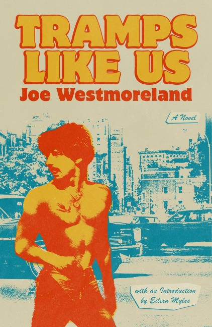 Tramps Like Us - Joe Westmoreland