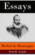 Cover-Bild zum Titel 'Essays - Deutsche Ausgabe' von 'Michel De Montaigne'