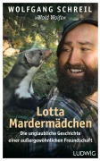 Cover-Bild zum Titel 'Lotta Mardermädchen' von 'Wolfgang Schreil, Leo G. Linder'