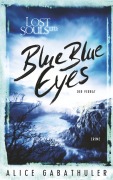 Cover-Bild zum Titel 'Blue Blue Eyes' von 'Alice Gabathuler'