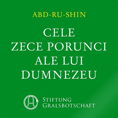 Cele Zece Porunci ale lui Dumnezeu - Abd-Ru-Shin