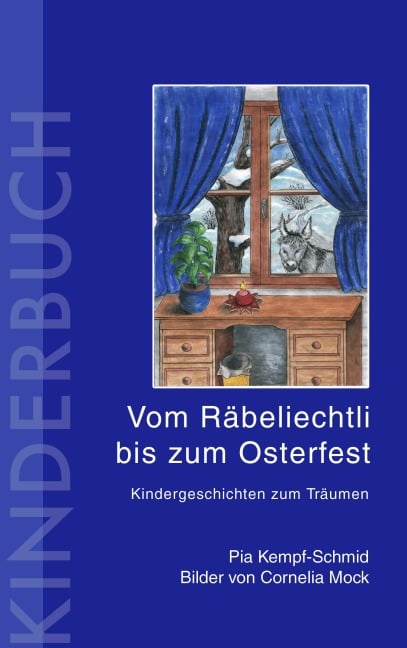 Vom Räbeliechtli bis zum Osterfest - Pia Kempf-Schmid