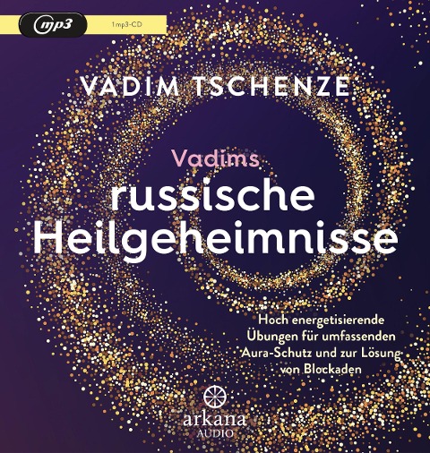 Vadims russische Heilgeheimnisse - Vadim Tschenze, Dani Felber