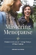 Cover-Bild zum Titel 'Mastering Menopause' von 'Deborah M. Merrill'