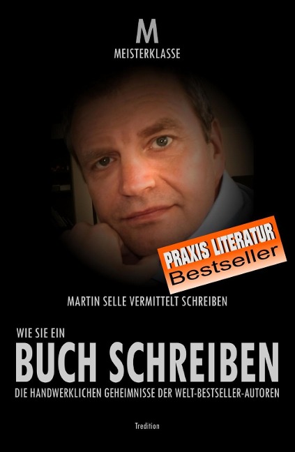 WIE SIE EIN BUCH SCHREIBEN - Martin Selle