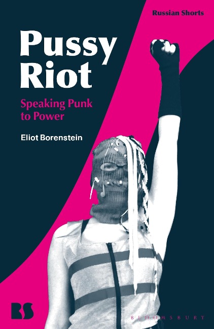 Pussy Riot - Eliot Borenstein