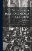 Cover-Bild zum Titel 'Voyage Aux Indes Orientales Et a La Chine: Fait Par Ordre De Louis Xvi, Depuis 1774 Jusqu'en 1781 ...' von 'Pierre Sonnerat'