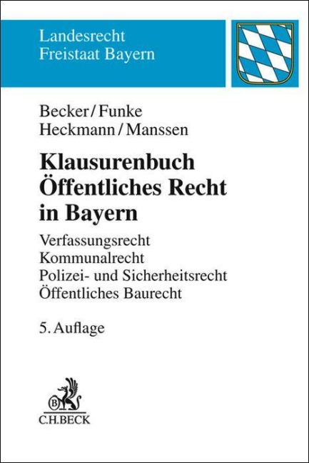 Klausurenbuch Öffentliches Recht in Bayern - Ulrich Becker, Dirk Heckmann, Andreas Funke, Gerrit Manssen