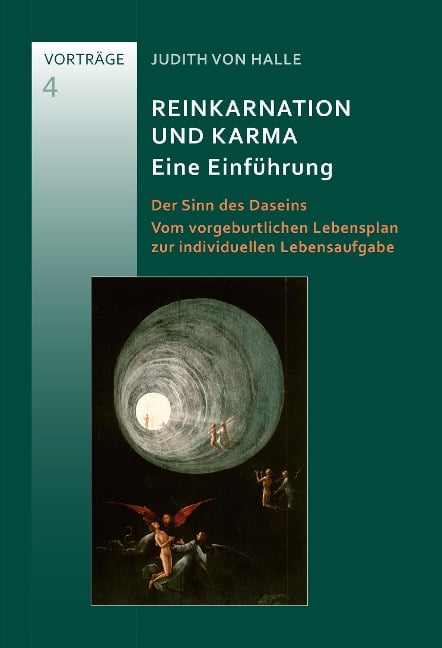 Reinkarnation und Karma. Eine Einführung - Judith von Halle