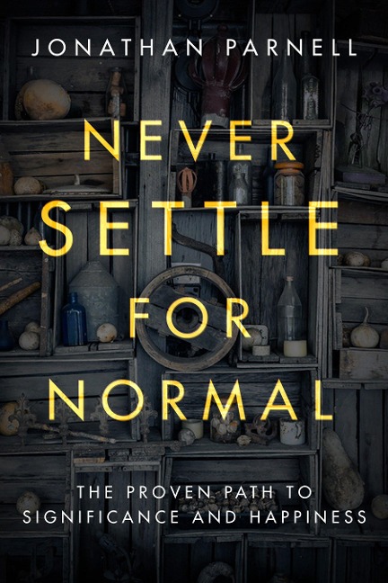 Never Settle for Normal - Jonathan Parnell