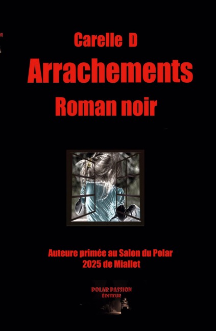 Arrachements - Carelle D