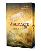 Cover-Bild zum Titel 'Geheimakte Inkarrí' von 'André Milewski'