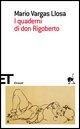 I quaderni di don Rigoberto - Mario Vargas Llosa
