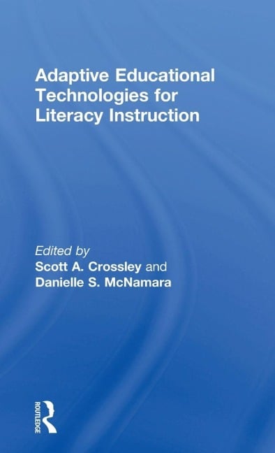 Adaptive Educational Technologies for Literacy Instruction - 