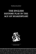 Cover-Bild zum Titel 'The English History Play in the age of Shakespeare' von 'Irving Ribner.'