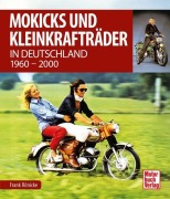 Cover-Bild zum Titel 'Mokicks und Kleinkrafträder in Deutschland' von 'Frank Rönicke'