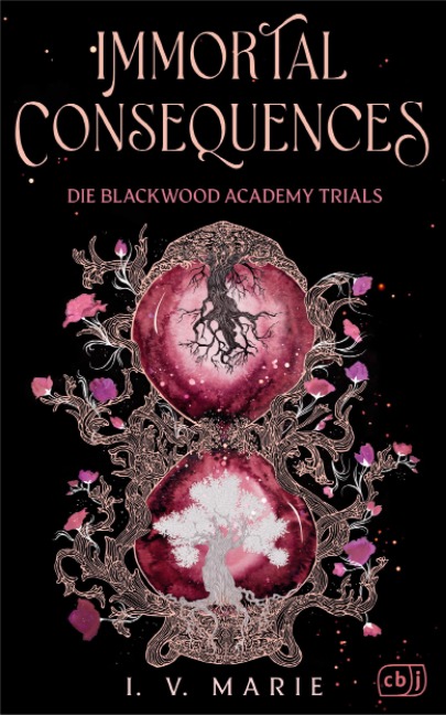 Immortal Consequences - Die Blackwood-Academy-Trials - I. V. Marie