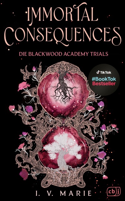 Immortal Consequences - Die Blackwood Academy Trials - I. V. Marie