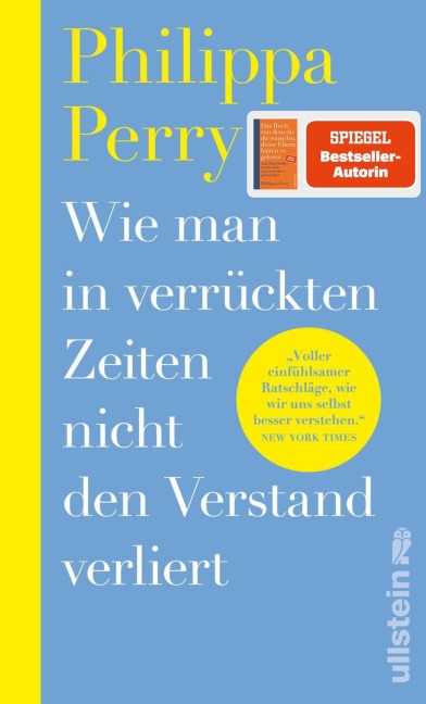 Wie man in verrückten Zeiten nicht den Verstand verliert - Philippa Perry