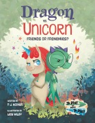 Cover-Bild zum Titel 'Dragon vs. Unicorn: Friends or Frenemies?' von 'P J Hoover'