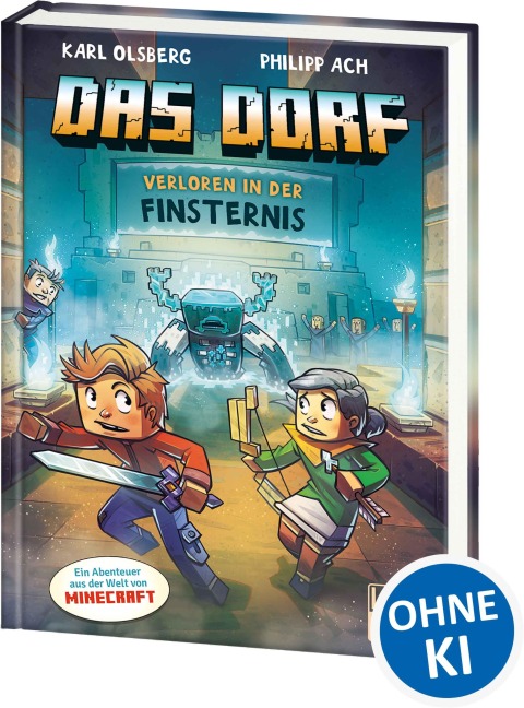 Das Dorf (Band 6) - Verloren in der Finsternis - Karl Olsberg